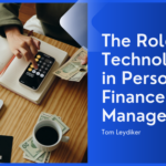 The Role of Technology in Personal Finance Management